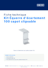 Kit Équerre d‘écartement 100 capot clipsable Fiche technique FR