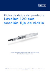 Levolan 120 con sección fija de vidrio Ficha de datos del producto ES