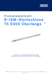 R-ISM-Gleitschiene TS 5000 Überlänge  * Produktdatenblatt DE