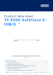 TS 5000 SoftClose E-ISM/S  * Product data sheet EN