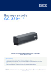 GC 339+  * Паспорт виробу UK