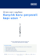 Karşılık boru çerçeveli kapı uzun  * Ürün veri sayfası TR