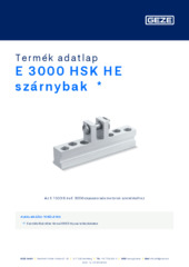 E 3000 HSK HE szárnybak  * Termék adatlap HU