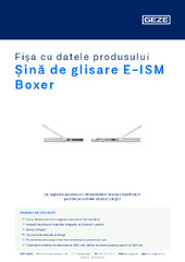 Șină de glisare E-ISM Boxer Fișa cu datele produsului RO