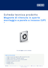 Magnete di ritenuta in aperto montaggio a parete a incasso (UP)  * Scheda tecnica prodotto IT