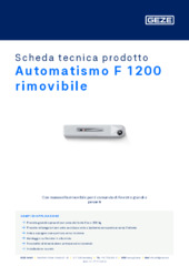 Automatismo F 1200 rimovibile Scheda tecnica prodotto IT