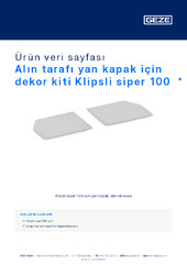 Alın tarafı yan kapak için dekor kiti Klipsli siper 100  * Ürün veri sayfası TR