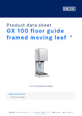 GX 100 floor guide framed moving leaf  * Product data sheet EN