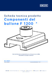 Componenti del bullone F 1200  * Scheda tecnica prodotto IT