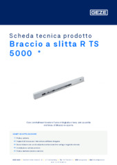 Braccio a slitta R TS 5000  * Scheda tecnica prodotto IT