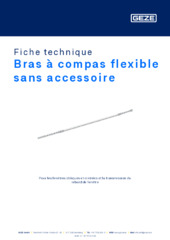 Bras à compas flexible sans accessoire Fiche technique FR