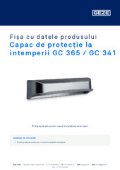 Capac de protecție la intemperii GC 365 / GC 341 Fișa cu datele produsului RO