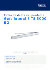 Guía lateral E TS 5000 BG Ficha de datos del producto ES