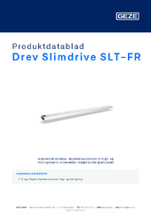 Drev Slimdrive SLT-FR Produktdatablad DA