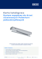 System napędowy do drzwi rozwieranych Powerturn jednoskrzydłowych Karta katalogowa PL