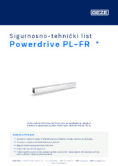 Powerdrive PL-FR  * Sigurnosno-tehnički list HR