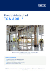 TSA 395  * Produktdatablad SV