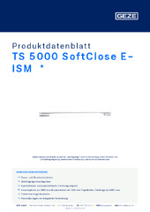 TS 5000 SoftClose E-ISM  * Produktdatenblatt DE