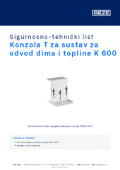 Konzola T za sustav za odvod dima i topline K 600 Sigurnosno-tehnički list HR