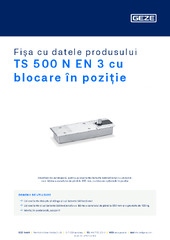 TS 500 N EN 3 cu blocare în poziție Fișa cu datele produsului RO