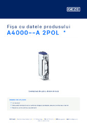 A4000--A 2POL  * Fișa cu datele produsului RO