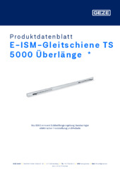 E-ISM-Gleitschiene TS 5000 Überlänge  * Produktdatenblatt DE
