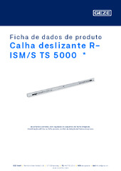 Calha deslizante R-ISM/S TS 5000  * Ficha de dados de produto PT