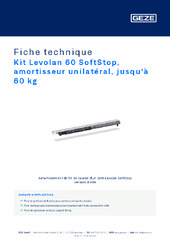 Kit Levolan 60 SoftStop, amortisseur unilatéral, jusqu'à 60 kg Fiche technique FR