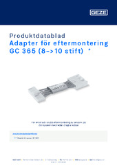 Adapter för eftermontering GC 365 (8->10 stift)  * Produktdatablad SV