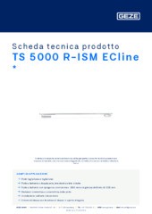 TS 5000 R-ISM ECline  * Scheda tecnica prodotto IT