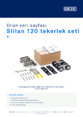 Slilan 120 tekerlek seti  * Ürün veri sayfası TR