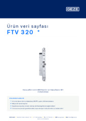 FTV 320  * Ürün veri sayfası TR