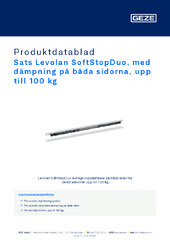Sats Levolan SoftStopDuo, med dämpning på båda sidorna, upp till 100 kg Produktdatablad SV