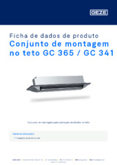 Conjunto de montagem no teto GC 365 / GC 341 Ficha de dados de produto PT