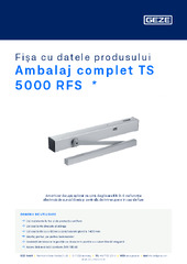 Ambalaj complet TS 5000 RFS  * Fișa cu datele produsului RO