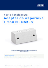 Adapter do wspornika E 250 NT NSK-S Karta katalogowa PL