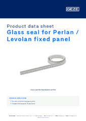 Glass seal for Perlan / Levolan fixed panel Product data sheet EN