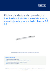 Set Perlan SoftStop versión corta, amortiguado por un lado, hasta 80 kg Ficha de datos del producto ES