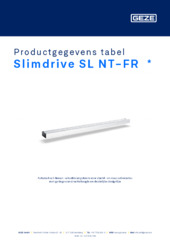 Slimdrive SL NT-FR  * Productgegevens tabel NL