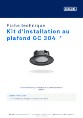 Kit d'installation au plafond GC 304  * Fiche technique FR
