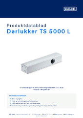 Dørlukker TS 5000 L Produktdatablad DA
