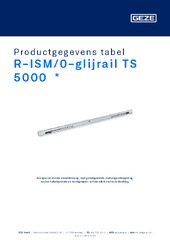 R-ISM/0-glijrail TS 5000  * Productgegevens tabel NL