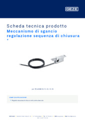 Meccanismo di sgancio regolazione sequenza di chiusura  * Scheda tecnica prodotto IT