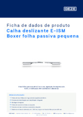 Calha deslizante E-ISM Boxer folha passiva pequena Ficha de dados de produto PT