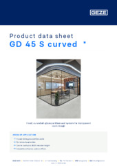 GD 45 S curved  * Product data sheet EN