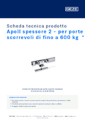 Apoll spessore 2 - per porte scorrevoli di fino a 600 kg  * Scheda tecnica prodotto IT