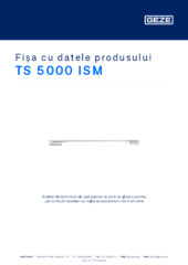 TS 5000 ISM Fișa cu datele produsului RO