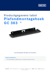 Plafondmontagehoek GC 363  * Productgegevens tabel NL