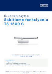 Sabitleme fonksiyonlu TS 1500 G Ürün veri sayfası TR