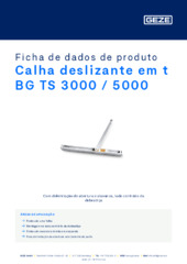 Calha deslizante em t BG TS 3000 / 5000 Ficha de dados de produto PT